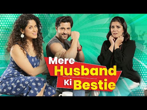 MERE HUSBAND KI BESTIE | Hindi Comedy Short Film | SIT