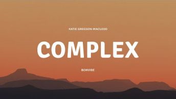 Katie Gregson-MacLeod – complex (demo) (Lyrics)