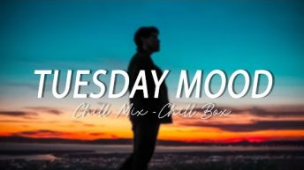 Tuesday Mood – Trending Tiktok songs on Monday ♫ Tiktok hits 2022 🍃 Best Chill Music Cover