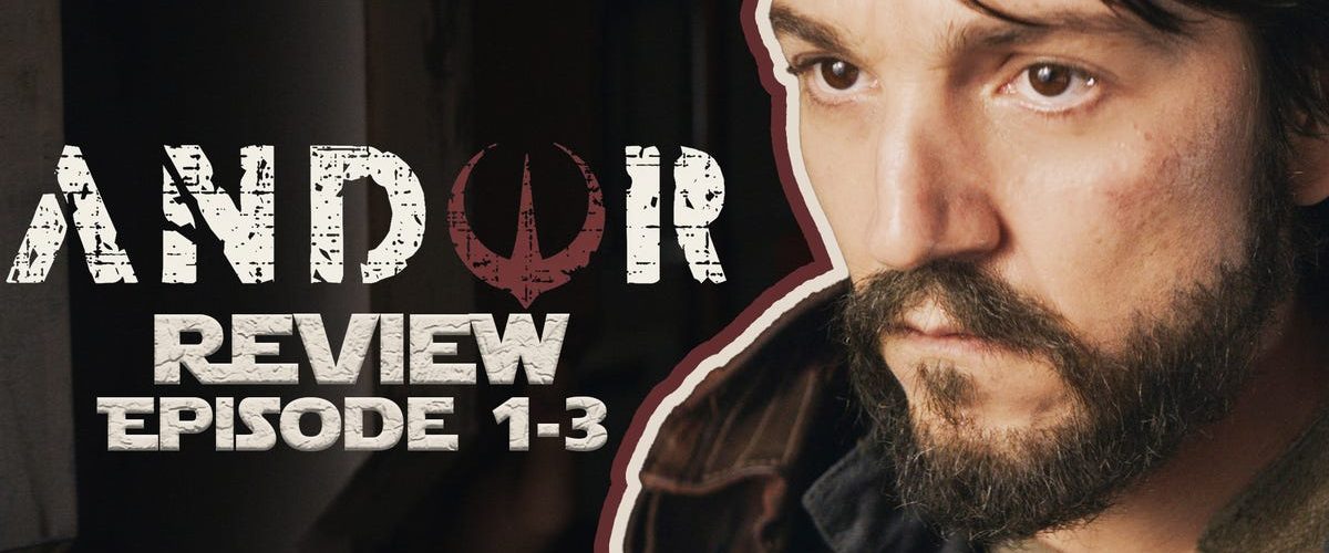 Andor Episodes 1-3 Review