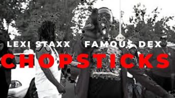 FAMOUS DEX – CHOPSTICKS WSHH