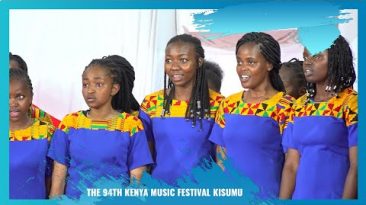 KENYATTA UNIVERSITY PERFORMS WESTERN SACRED PIECE AT THE 94TH KENYA MUSIC FESTIVAL