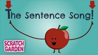 The Sentence Song | English Songs | Scratch Garden