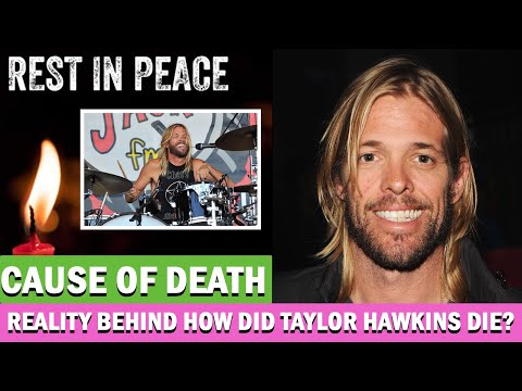 R.I.P The Reality Behind TMZ Drummer Foo Fighters Taylor Hawkins Death How Did He Die