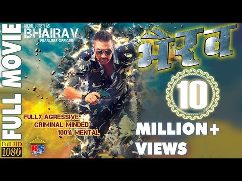 Bhairav || भैरब || Nepali Action Movie || Nikhil Upreti, Anu Shah, Murali Dhar,Jay Kishan Basnet,