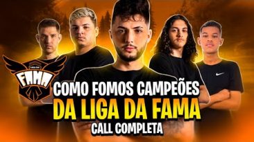 🏆 COMO FOMOS CAMPEÕES DA LIGA DA FAMA! – MELHORES MOMENTOS – CALL COMPLETA 🧡 EL COMPLEX7,62 🧡