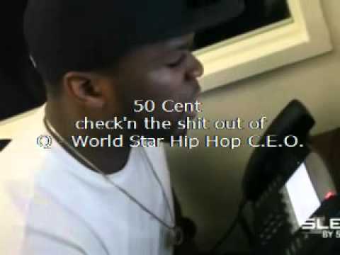 50 Cent checks Q CEO of World Star Hip Hop