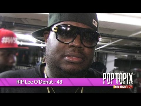 POPTOPIX WorldStar Hip-Hop Founder Lee O’Denat Dead at 43