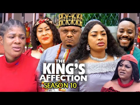 KING’S AFFECTION SEASON 10 – (New Trending Blockbuster Movie) ken Eric 2022 Latest Nigerian Movie