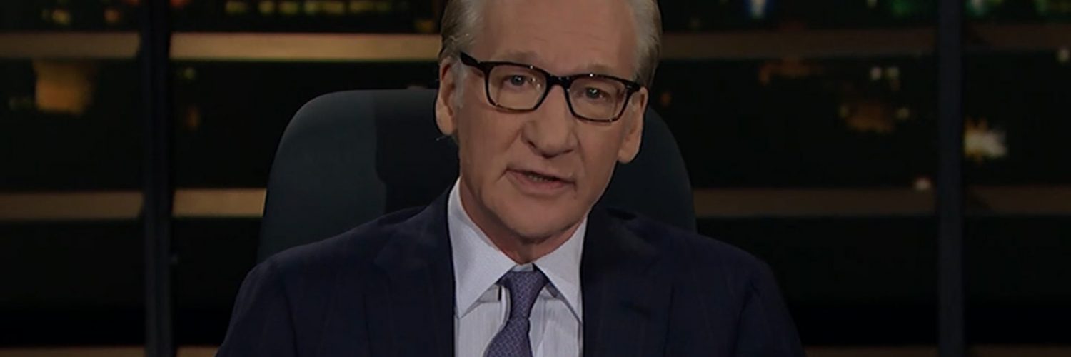 Bill Maher Says Americans are Now So Tribal We’ve Lost Our Ability to Mingle