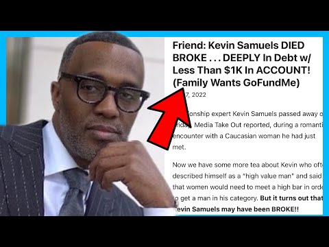 Media Take Out Says Kevin Samuels Died Broke With $1000 In His Account