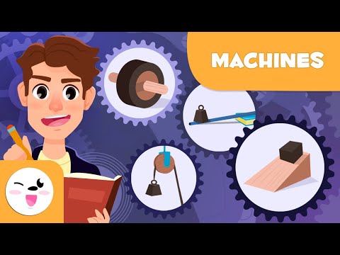 Machines for Kids – Simple and Complex Machines