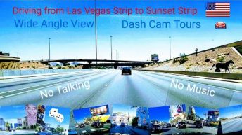 Dash Cam Tours 🚘 Driving from Las Vegas Strip to Sunset Strip  Wide Angle View. No Music