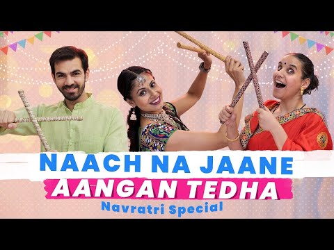 NAACH NA JAANE AANGAN TEDHA | Navratri Special | Hindi Comedy Short Film | SIT