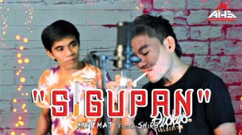 Sigupan – Mat Mat Feat. Shirba (Music Video)