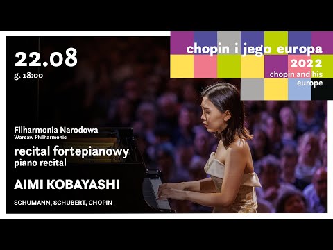 Aimi Kobayashi  | 18th Chopin and his Europe International Music Festival