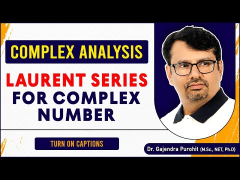 Complex Analysis -Laurent Series For Complex Number | Problems By GP