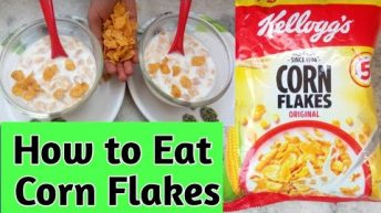 How to Eat Cornflakes On Milk /Healthy &Tasty Cornflakes Recipe/Right Way to Eat Kelloggs Cornflakes