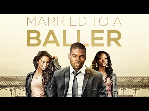 Married To A Baller (Love and Football) (2013) | Full Movie | Amin Joseph | Taja V. Simpson | Efé