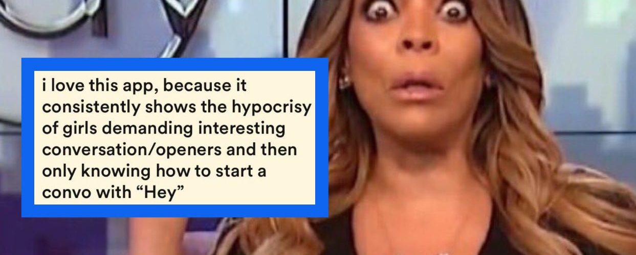 Don’t Look At These 19 Screenshots From Dating Apps Unless You Want To Feel Mad As Hell Today