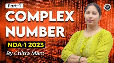 Complex Numbers NDA | NDA Maths Complex Number | NDA 1 2023 | By Chitra Mam | The Tutors Academy