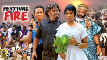 FESTIVAL OF FIRE SEASON 1{New Trending Movie} – Zubby Micheal|2022 Latest Nigerian Nollywood Movie