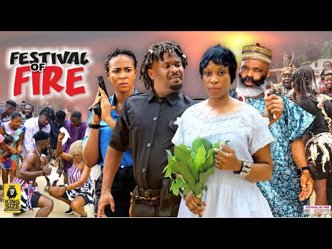 FESTIVAL OF FIRE SEASON 1{New Trending Movie} – Zubby Micheal|2022 Latest Nigerian Nollywood Movie