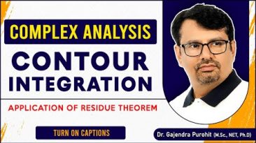 Complex Analysis- Contour Integration | Application of Residue Theorem