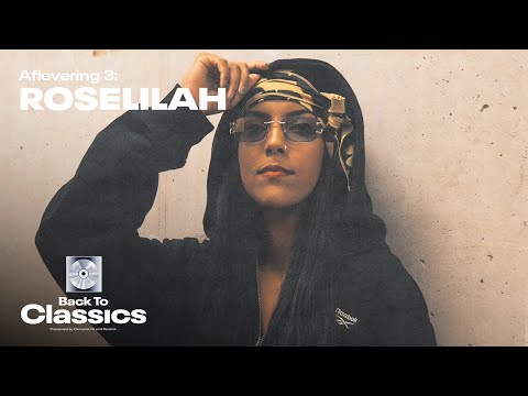 Back To Classics – Roselilah (aflevering 3) | Complex NL | Reebok