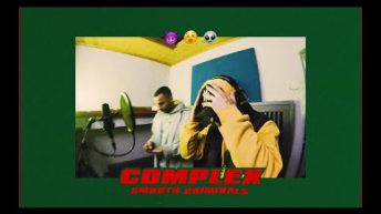 Complex – Smooth Criminals