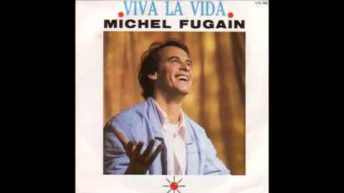 Michel Fugain – Viva la vida (version 45 tours)