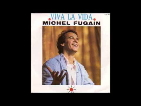 Michel Fugain – Viva la vida (version 45 tours)