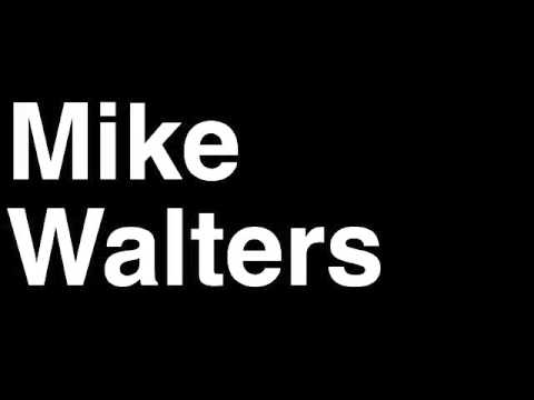 How to Pronounce Mike Walters Assignment Manager TMZ Celebrity Tabloid TV News Show