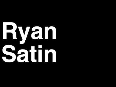 How to Pronounce Ryan Satin Reporter TMZ Celebrity Tabloid TV News Show