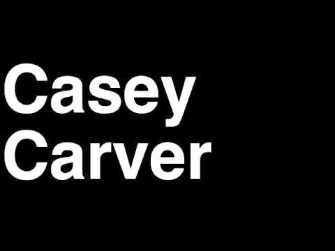 How to Pronounce Casey Carver Publicist TMZ Celebrity Tabloid TV News Show