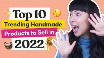 Top 10 Trending Handmade Products to Sell in 2022