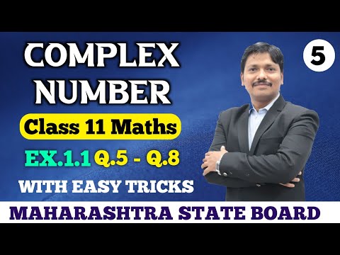 11S/Ch.1 Complex Number Ex. 1.1 Part 5 | Maths-II New Syllabus Maharashtra Board | Dinesh Sir