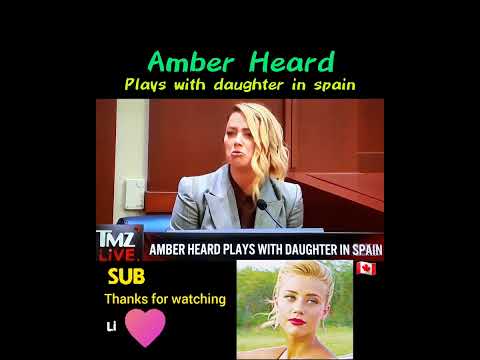 Amber Heard plays with daughter in spain, NEWS TMZ.