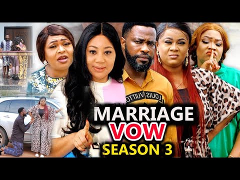 MARRIAGE VOWS SEASON 3 -(New Trending Movie) Uju Okoli /Chineye Uba 2022 Latest Nigerian Movie