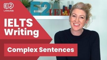 How to Write Complex IELTS Sentences