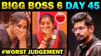 BIGG BOSS 6 TAMIL TROLL DAY 45 | DHANALAKSHMI JUDGEMENT – TODAY TRENDING