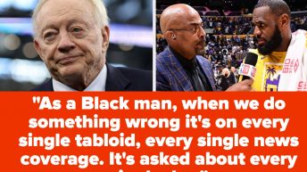 Does Anti-Blackness Carry Heavy Consequences? LeBron James Slams The Media For Failing To Question Him About Jerry Jones Photo