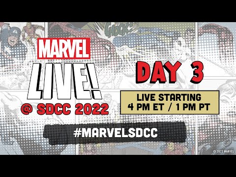 Marvel LIVE from SDCC 2022! | Day 3