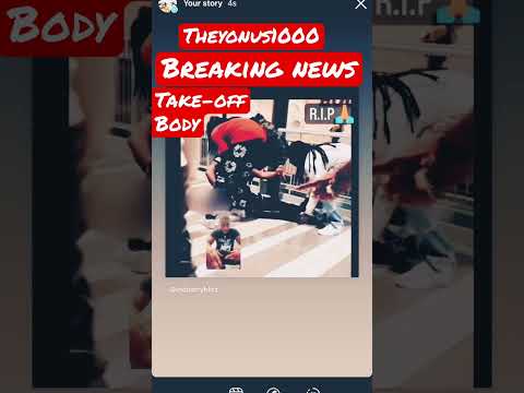 Theyonus4dasummer breaking news Migo￼s    rapper-takeoff body #worldwide #tiktokviral #tmz