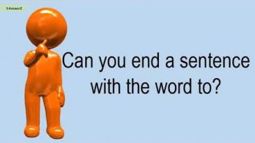 Can You End A Sentence With The Word To?