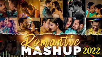 Romantic Song Mashup || 2022 || All Trending || Hindi Song ||