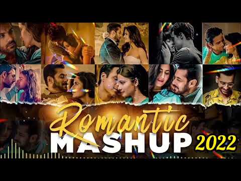 Romantic Song Mashup || 2022 || All Trending || Hindi Song ||