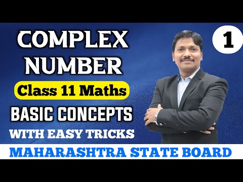 Complex Number Basic Concept Part 1 | 11th Maths II New Syllabus  Maharashtra Board | Dinesh Sir