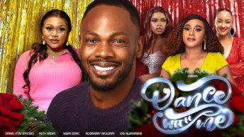 Watch RUTH KADIRI, DANIEL ETIM EFFIONG, NSIKAN in DANCE WITH ME | Trending Nollywood Movie 2022