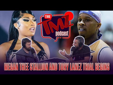 Megan Thee Stallion and Tory Lanez Trial Begins | The TMZ Podcast